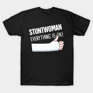 Stuntwoman Fractured Broken Arm Get Well Gift T-Shirt